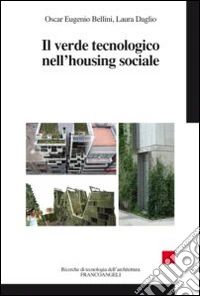 Il Verde tecnologico nell'housing sociale