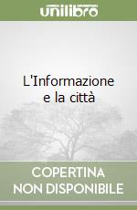 L'Informazione e la città libro