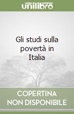Gli studi sulla povertà in Italia