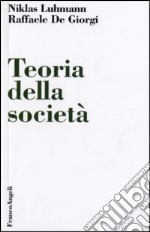 Teoria della società libro