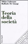 Teoria della società libro