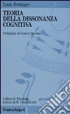 Teoria della dissonanza cognitiva libro
