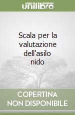 Scala per la valutazione dell'asilo nido libro