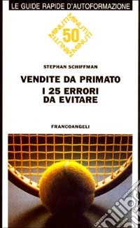 Vendite da primato! I 25 errori da evitare