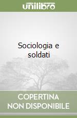 Sociologia e soldati libro