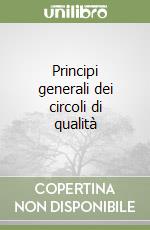 Principi generali dei circoli di qualità