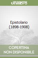 Epistolario (1898-1908) libro