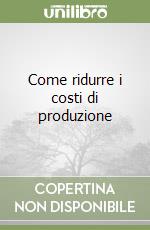 Come ridurre i costi di produzione libro