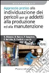 Approccio pratico alla individuazione dei pericoli per gli addetti alla produzione ed alla manutenzione libro