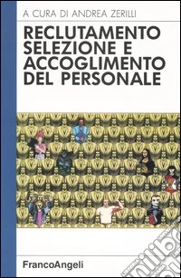 Reclutamento, selezione e accoglimento del personale