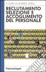 Reclutamento, selezione e accoglimento del personale