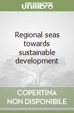 Regional seas towards sustainable development