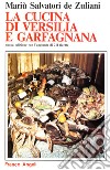 La cucina di Versilia e Garfagnana libro di Salvatori De Zuliani Mariù