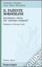 Il paziente borderline. Introduzione clinica alla «Patologia marginale»