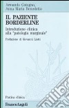 Il paziente borderline. Introduzione clinica alla «Patologia marginale» libro