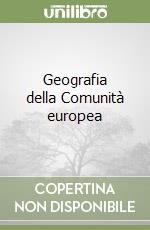 Geografia della Comunità europea libro