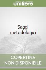 Saggi metodologici libro