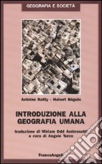 Introduzione alla geografia umana libro