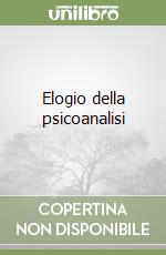 Elogio della psicoanalisi