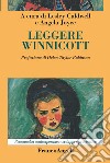 Leggere Winnicott libro