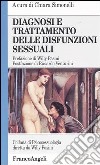 Diagnosi e trattamento delle disfunzioni sessuali libro