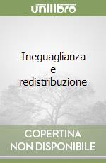 Ineguaglianza e redistribuzione