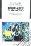 Introduzione al marketing. Applicazioni e strategie nel settore turistico libro