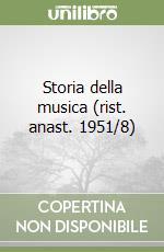 Storia della musica (rist. anast. 1951/8) libro