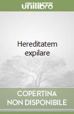 Hereditatem expilare (1)