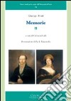 Memorie. Vol. 2 libro di Frank Giuseppe Galli G. (cur.)