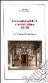 Tommaso Gallarati Scotti e la città di Milano 1945-1966 libro