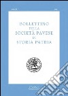 Bollettino della società pavese di storia patria (2016) libro