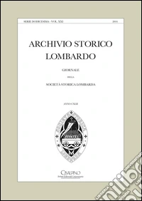 Archivio storico lombardo. Giornale della Società storica lombarda. Vol. 142 libro