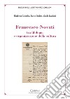 Francesco Novati tra filologia e organizzazione della cultura libro