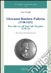 Giovanni Battista Palletta (1748-1832). Protochirurgo all'Ospedale Maggiore di Milano libro