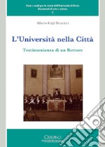 L'università nella città. Testimonianza di un rettore