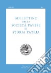 Bollettino della società pavese di storia patria (2017) libro