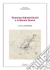 Tommaso Gallarati Scotti e la Grande Guerra libro di Pazzaglia L. (cur.)