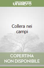 Collera nei campi libro