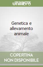 Genetica e allevamento animale