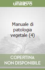 Manuale di patologia vegetale (4)