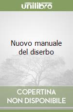 Nuovo manuale del diserbo