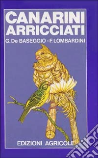 I canarini arricciati libro