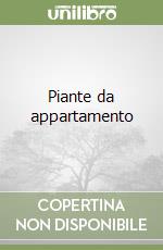 Piante da appartamento libro