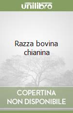 Razza bovina chianina