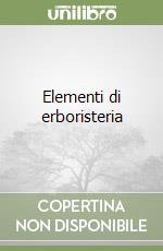 Elementi di erboristeria libro