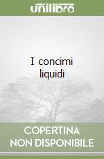 I concimi liquidi