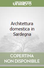 Architettura domestica in Sardegna