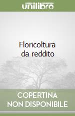 Floricoltura da reddito libro