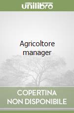 Agricoltore manager libro